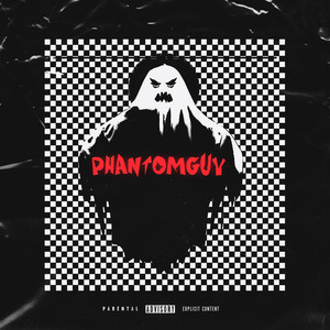 Phantomguy (Explicit)