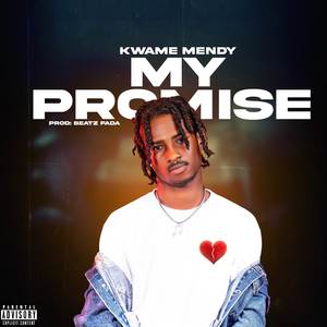 My Promise (Explicit)
