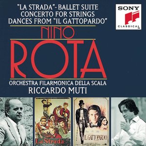 Rota:  "La Strada"; Concerto per Archi; "Il Gattopardo"