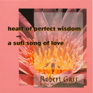 Heart Of Wisdom/A Sufi Song Of Love