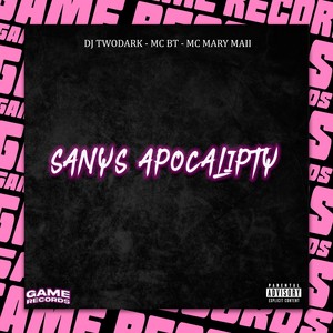Sanys Apocalipty (Explicit)