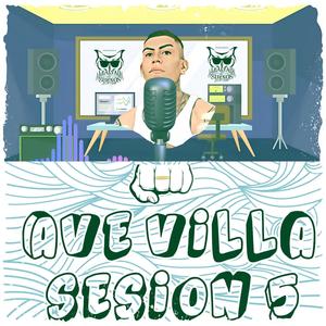 Sesión 5 Ave villa (Explicit)