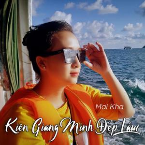 Kiên Giang Mình Đẹp Lắm