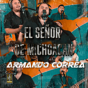 El Senor De Michoacan (Explicit)