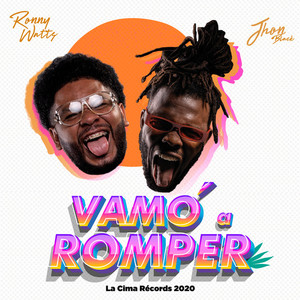 Vamó a Romper (Explicit)