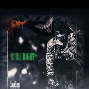 R’illRight - I'm Gettin It (Explicit)