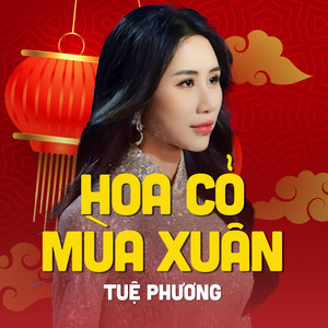 Hoa Cỏ Mùa Xuân (Lofi Version)