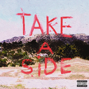 TAKE A SIDE (Explicit)