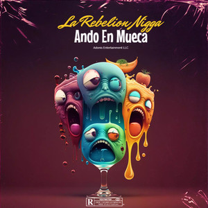 Ando En Mueca (Explicit)
