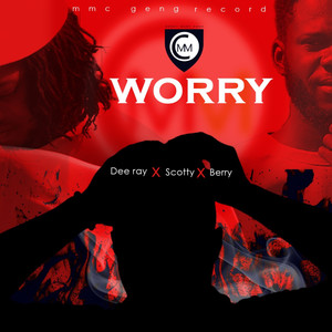 Worry (Explicit)