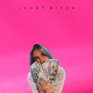 Lucky ***** (Explicit)