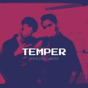 Temper (Explicit)