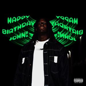 HappyBirthdayJohn! (Explicit)