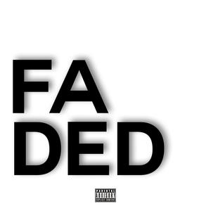 Faded (feat. SHIVA!) [Explicit]