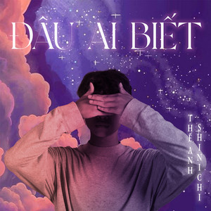 Đâu Ai Biết