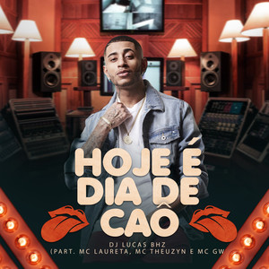 Hoje e Dia de Cao (Explicit)