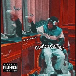 Motion Calling (official Audio) (Explicit)