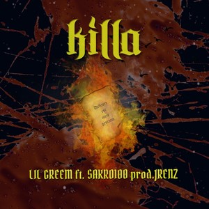 Killa(feat. Sakro100) (Explicit)