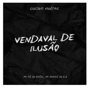 Vendaval de Ilusão (Explicit)