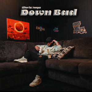 Down Bad (Explicit)