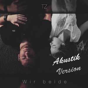 Wir beide (Akustik)