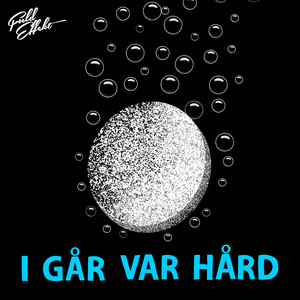 I Går Var Hård (Explicit)