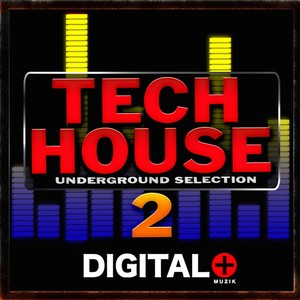 Tech House Underground Selection 2