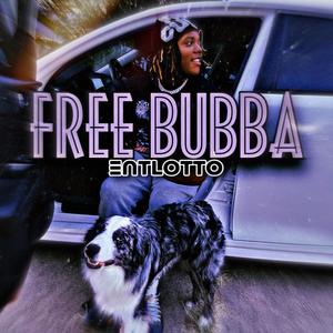 Free Bubba (Explicit)