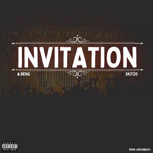 Invitation (feat. Skitz0) [Explicit]