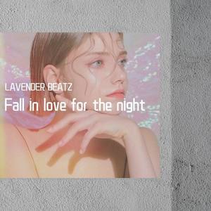 [Free]“Fall in love for the night”|Lavender Beatz