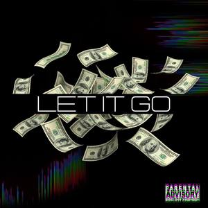 Let It Go (Explicit)