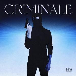 Criminale (Explicit)