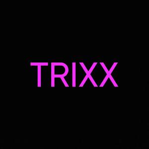 TRIXX (Explicit)