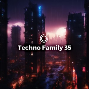 Techno Family 35 (Explicit)