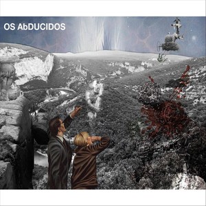 Os Abducidos (Explicit)