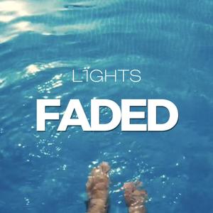 Faded (Explicit)