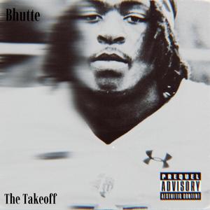 The Takeoff (Explicit)