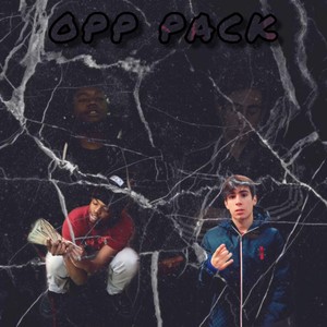 Opp Pack(feat. Toosie 256) (Explicit)