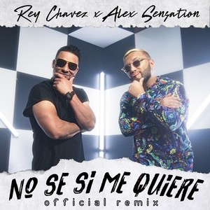 No Se Si Me Quiere (Remix)