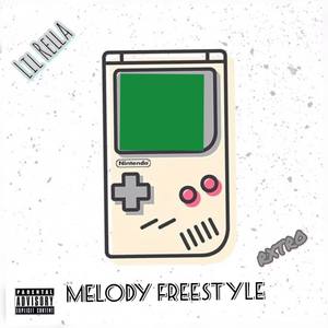 Melody Freestyle (Explicit)