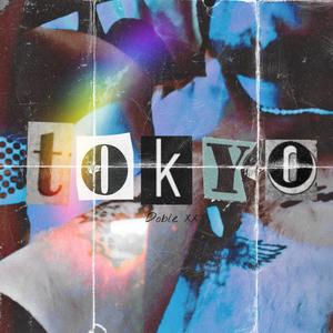 TOKYO (feat. Blas Beats) (Explicit)