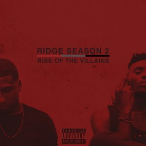 Ridge Season 2: Rise of the Villains