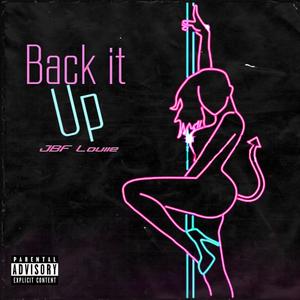 Back it Up (Explicit)