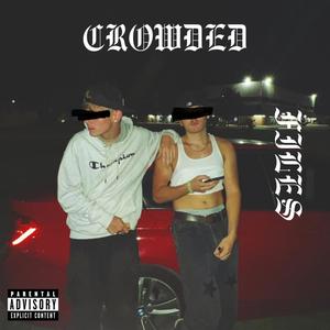 Crowded Files EP (Explicit)