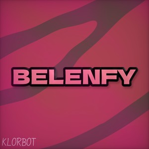 Belenfy (Explicit)