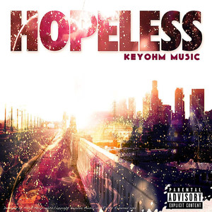 Hopeless(feat. Sam Harmonix) (Explicit)