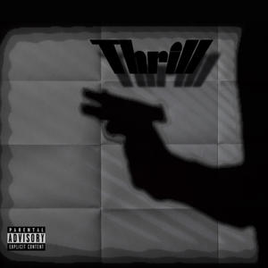 Thrill (Explicit)