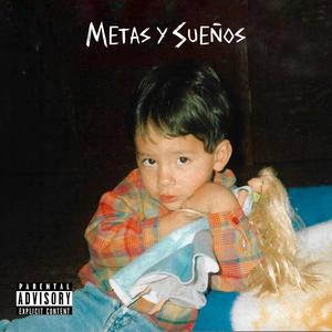 Metas y Sueños (Explicit)