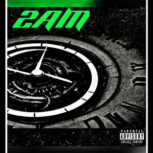 2am (Explicit)