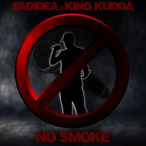 No Smoke (feat. Badidea) (Explicit)